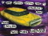 It goes without saying that my spacecraft looks much cooler! Much more badass! : Lucius Pax : 2021 28 : acrylic and paper on paper : 100 x 75 cm